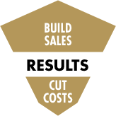 results: cut costs & build sales